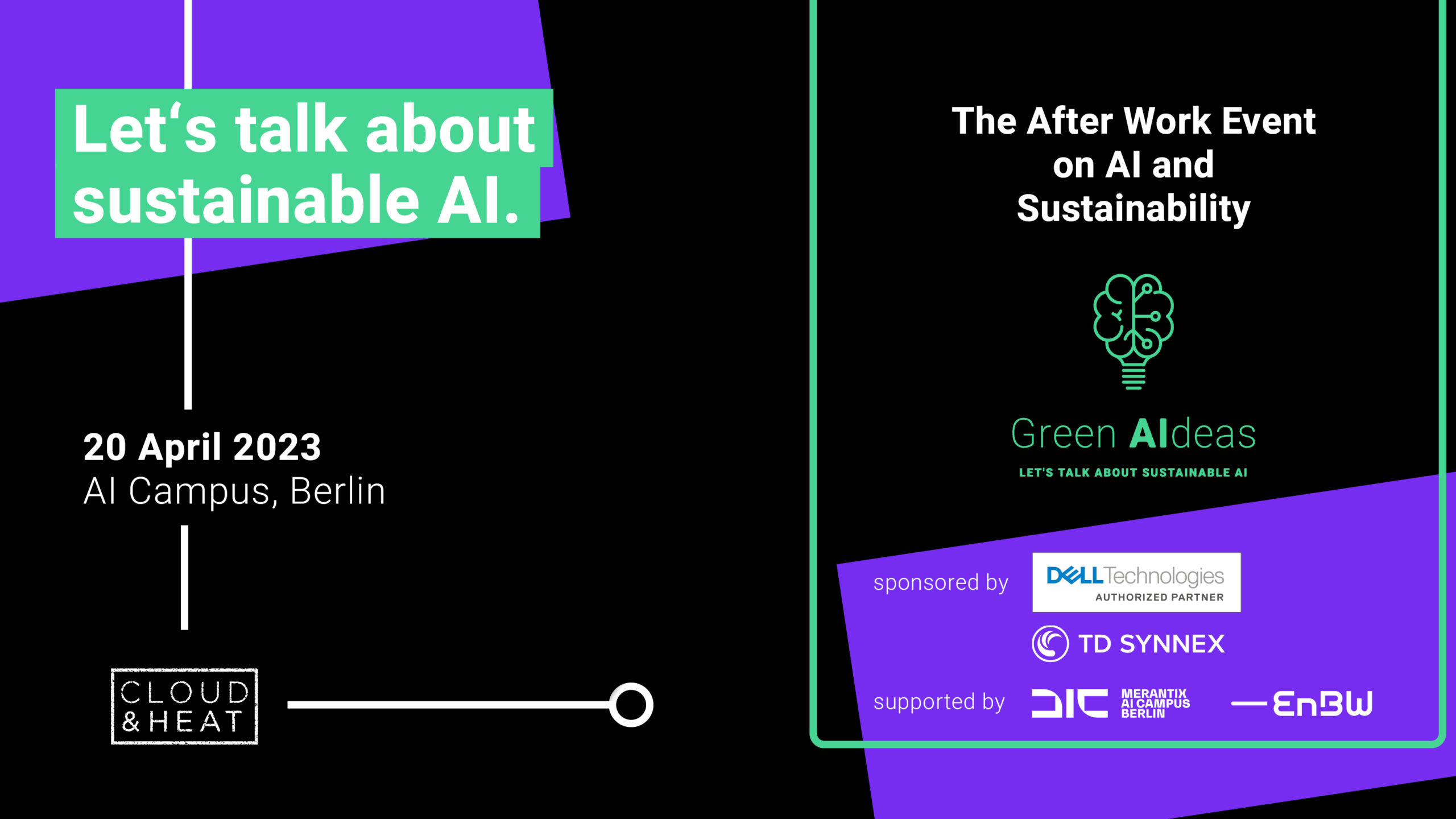 Cloud&Heat | Green AIdeas #2 - Let's talk about sustainable AI | 20.04.20.23 in Berlin